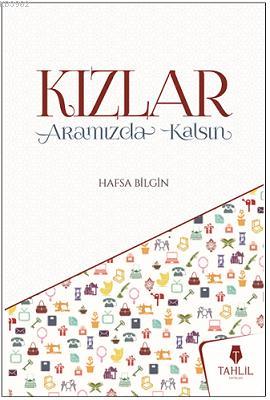 Kızlar Aramızda Kalsın