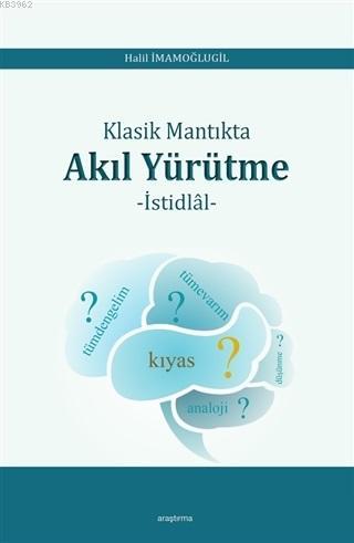 Klasik Mantıkta Akıl Yürütme; İstidlal