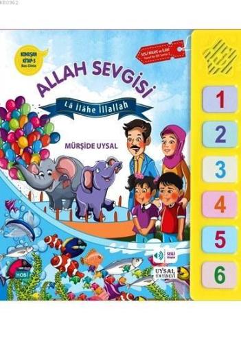 Konuşan Kitap 3 - Allah Sevgisi; La İlahe İllallah