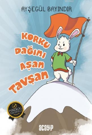 Korku Dağını Aşan Tavşan