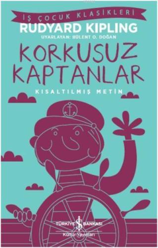 Korkusuz Kaptanlar; Kısaltılmış Metin