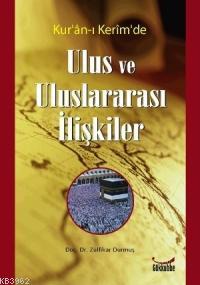 Kur'an-ı Kerim'de Ulus ve Uluslararası İlişkiler