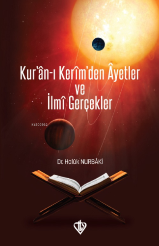 Kuran-ı Kerim'den Ayetler ve İlme Gerçekler