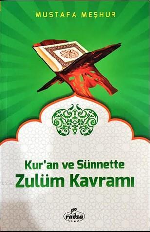 Kur'an ve Sünnette Zulüm Kavramı