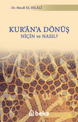 Kurana Dönüş Niçin ve Nasıl ?