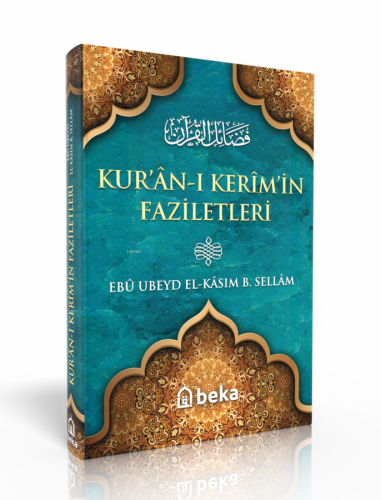 Kuranı Kerim'in Faziletleri - Fedailul Kuran