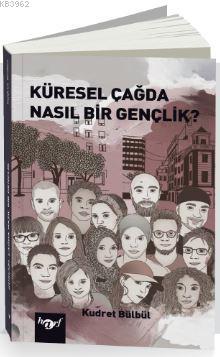 Küresel Çağda Nasıl Bir Gençlik?