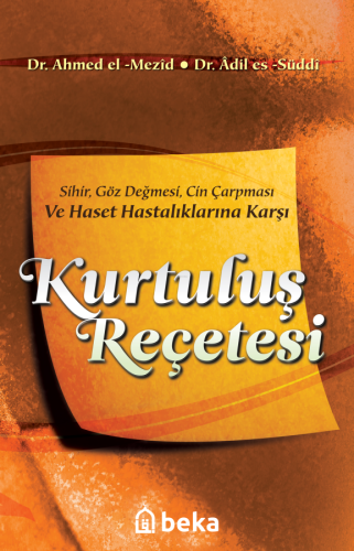 Kurtuluş Reçetesi - Sihir, Göz Değmesi, Cin Çarpması ve Haset Hastalık