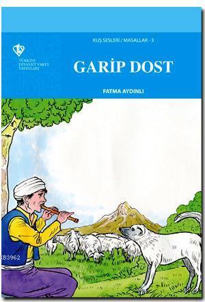 Kuş Sesleri 3 - Garip Dost