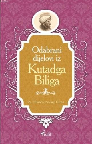 Kutadgu Bilig; Boşnakça Seçme Hikayeler