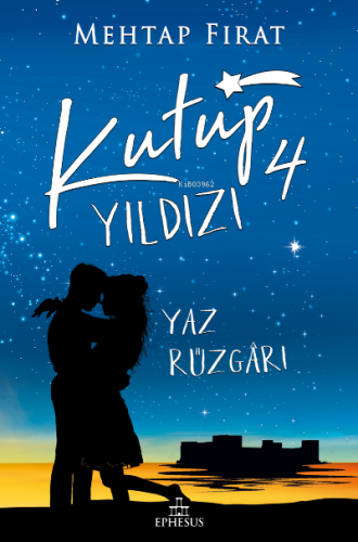 Kutup Yıldızı 4: Yaz Rüzgârı