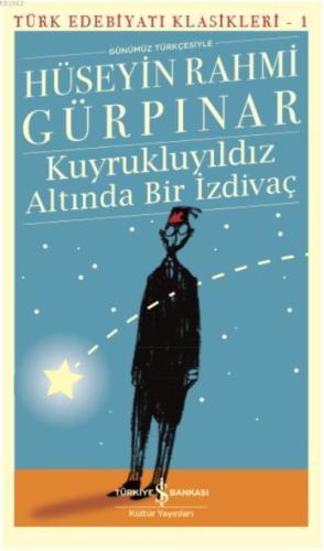 Kuyrukluyıldız Altında Bir İzdivaç (Günümüz Türkçesiyle)