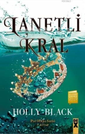 Lanetli Kral; Peri Halkı Serisi 2. Kitap