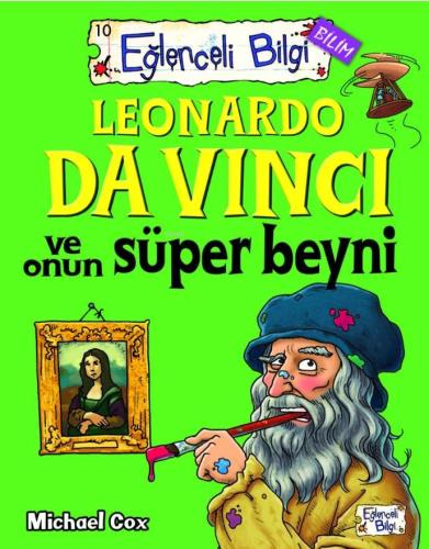 Leonardo Da Vinci ve Onun Süper Beyni