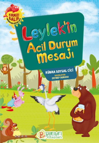 Leylek'in Acil Durum Mesajı