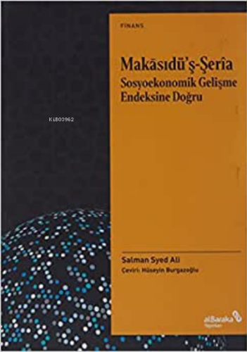 Makasıdü'ş-Şeria Sosyoekonomik Gelişme Endeksine Doğru