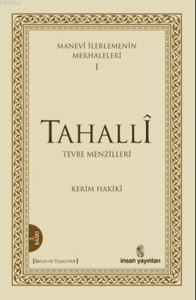 Manevi İlerlemenin Merhaleleri 1 - Tahalli