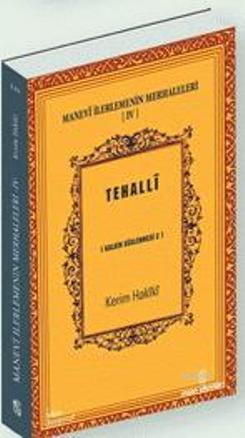 Manevi İlerlemenin Merhaleleri 4 - Tahalli; (Kalbin Süslenmesi)