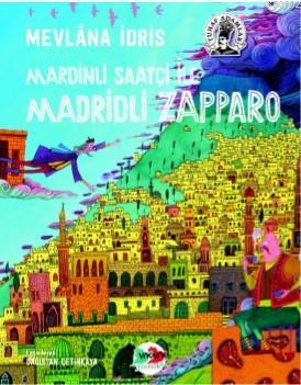 Mardinli Saatçi İle Madridli Zappara