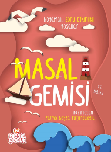 Masal Gemisi; Boyamalı Soru Etkinlikli Masallar (kalem Hediyeli)