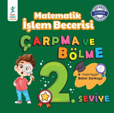 Matematik İşlem Becerisi Çarpma ve Bölme 2. Seviye