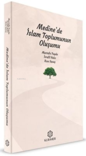 Medine'de İslam Toplumunun Oluşumu