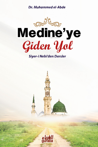 Medineye Giden Yol