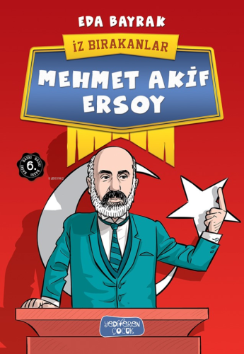 Mehmet Akif Ersoy; İz Bırakanlar