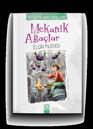 Mekanik Ağaçlar - Kaşifin Maceraları