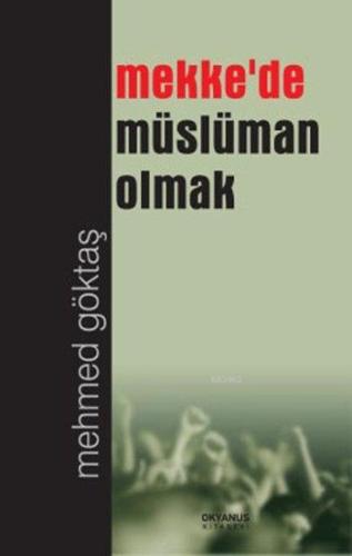 Mekke'de Müslüman Olmak