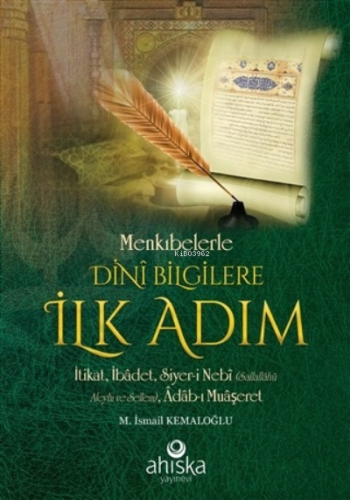 Menkıbelerle Dini Bilgilere İlk Adım;İtikat, İbadet, Siyer-i Nebi (Sal