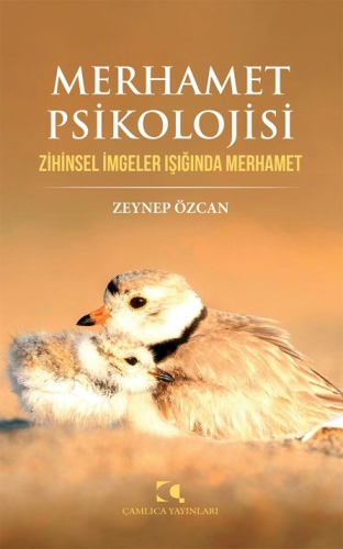 Merhamet Psikolojisi; Zihinsel İmgeler Işığında Merhamet