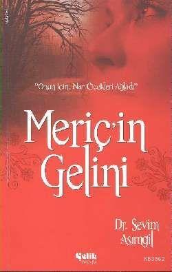 Meriç'in Gelini