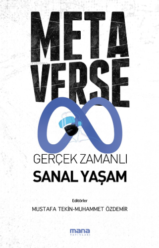 Metaverse & Gerçek Zamanlı Sanal Yaşam