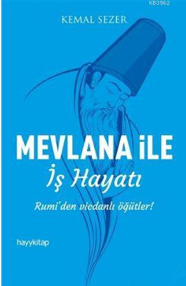 Mevlana ile İş Hayatı