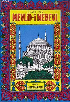 Mevlid-i Nebevi; İlaveli Tam