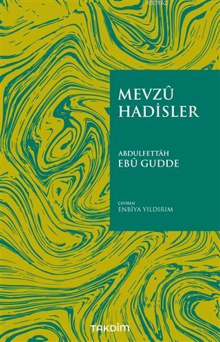 Mevzu Hadisler