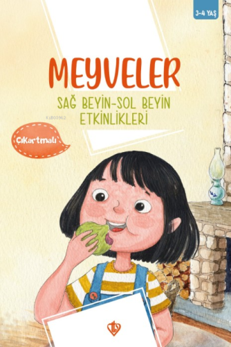 Meyveler Sağ Beyin Sol Beyin Etkinlikleri