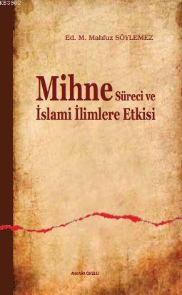 Mihne Süreci ve İslami İlimlere Etkisi