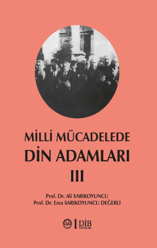 Milli Mücadelede Din Adamları 3 Cilt