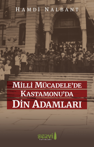 Milli Mücadele'de Kastamonu'da Din Adamları