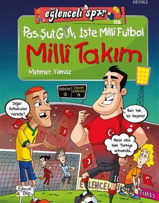 Milli Takım; Pas Şut Gol: İşte Milli Futbol