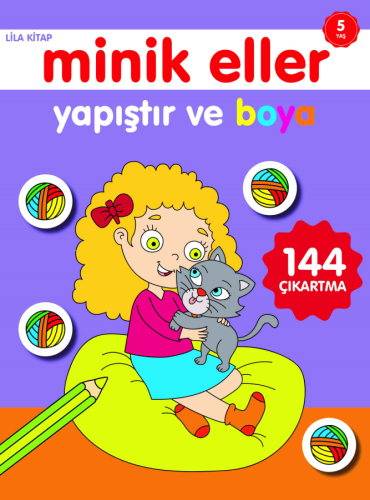 Minik Eller Yapıştır ve Boya;Lila Kitap