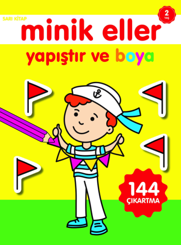 Minik Eller Yapıştır ve Boya;Sarı Kitap