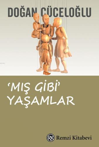 'Mış Gibi' Yaşamlar