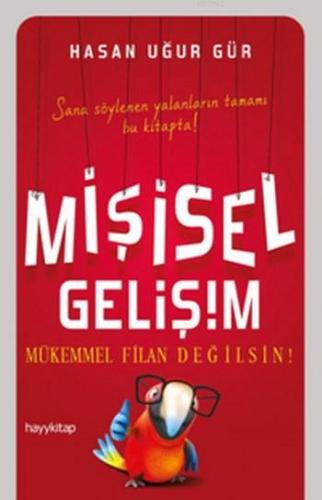 Mişisel Gelişim; Bize Söylenmeyenler 34