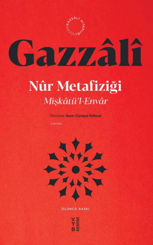 Mişkatül Envar; Nur Metafiziği