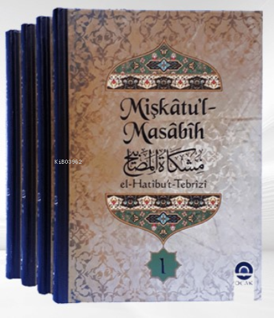 Mişkâtu'l-Masâbîh (4 Cilt)