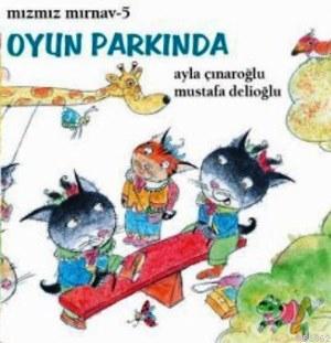 Mızmız Mırnav 5: Oyun Parkında (5-8 Yaş)