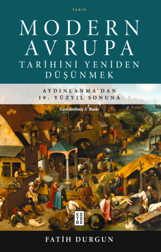 Modern Avrupa Tarihini Yeniden Düşünmek; Aydınlanma'dan 19. Yüzyıl Son